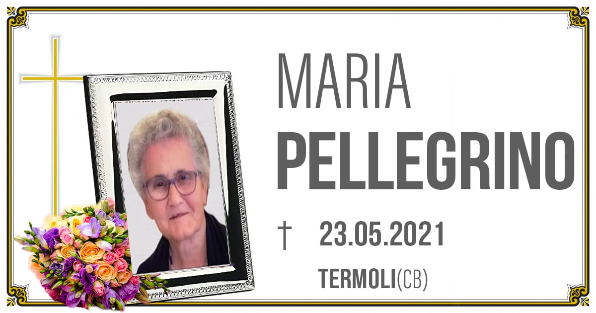 MARIA PELLEGRINO 23.05.2021