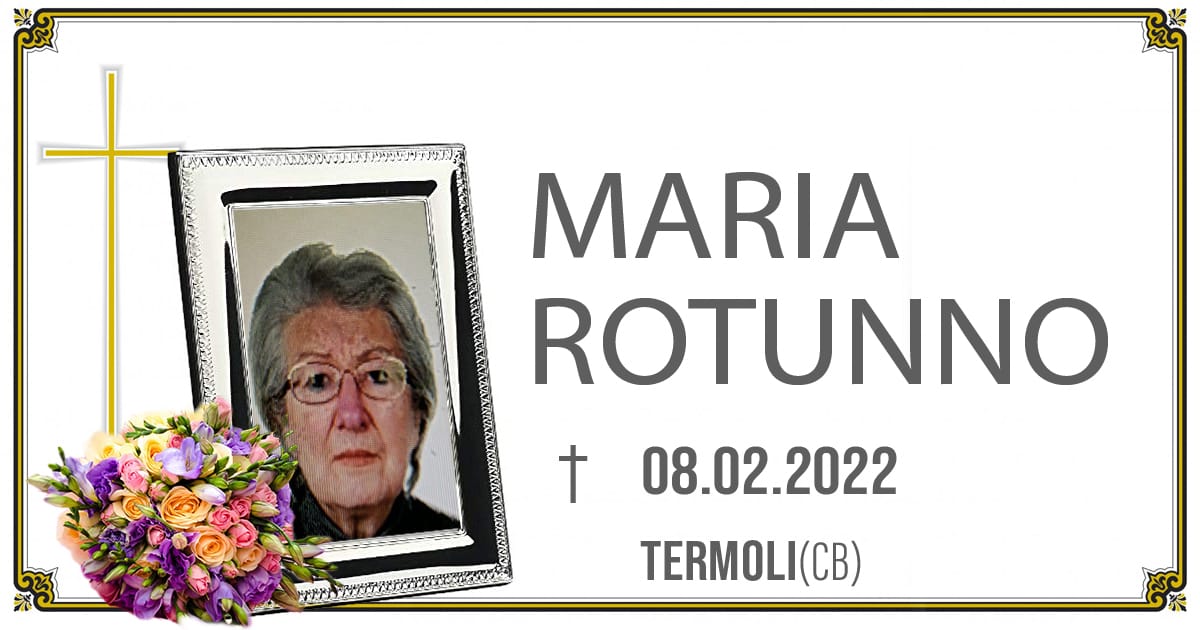 MARIA ROTUNNO 08/02/2022      