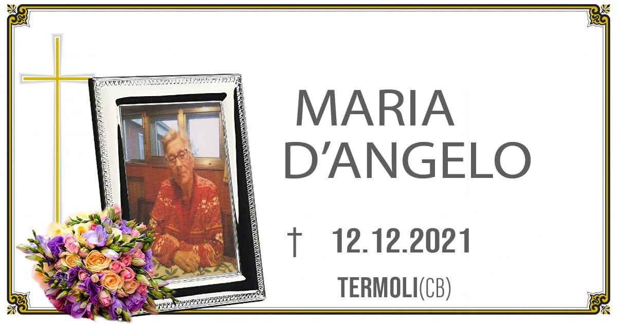MARIA D'ANGELO 12/12/2021