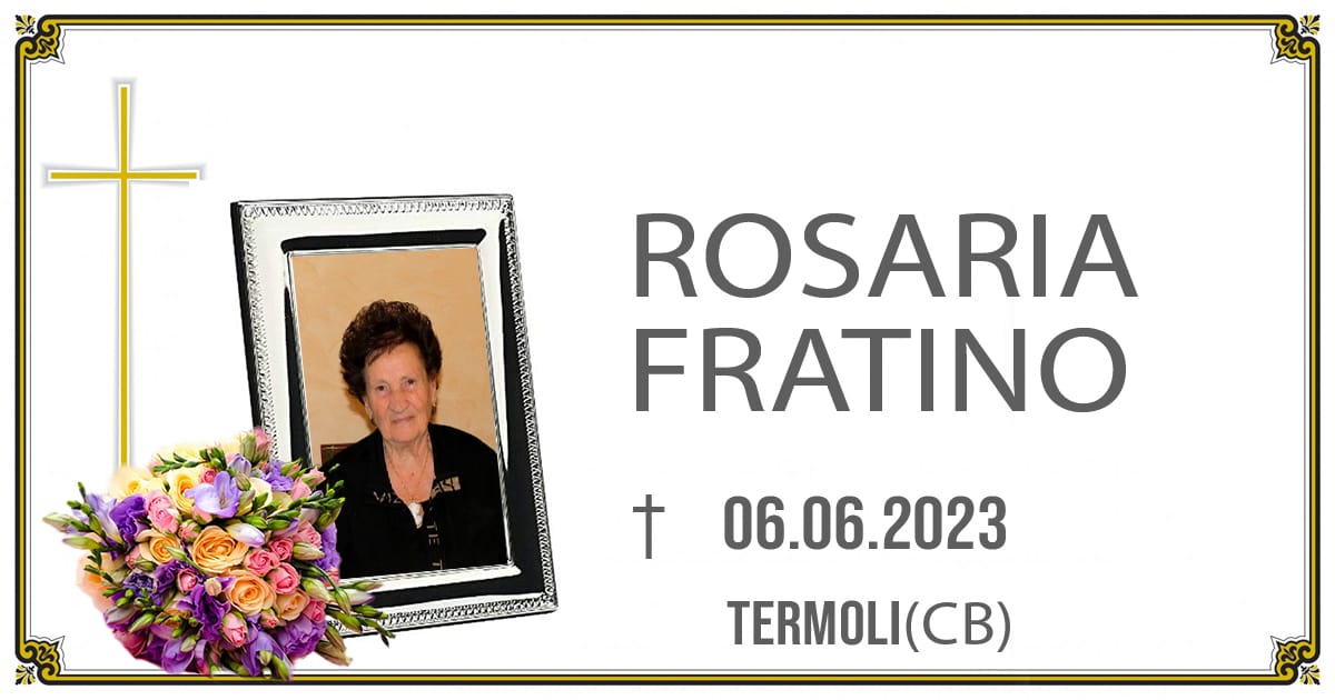 ROSARIA FRATINO 06/06/2023