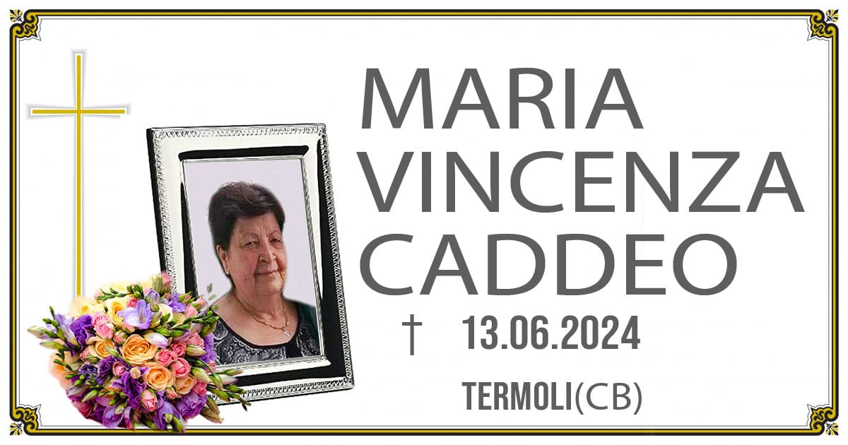 MARIA VINCENZA CADDEO 13/06/2024    