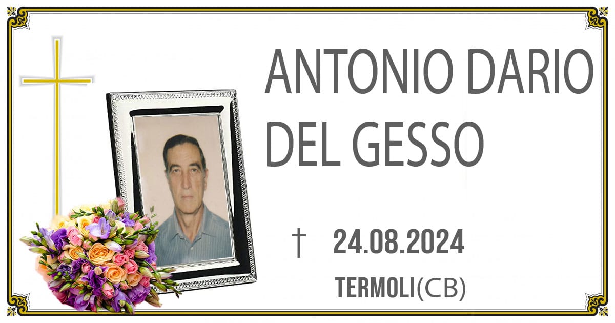 ANTONIO DARIO DEL GESSO 24/08/2024 