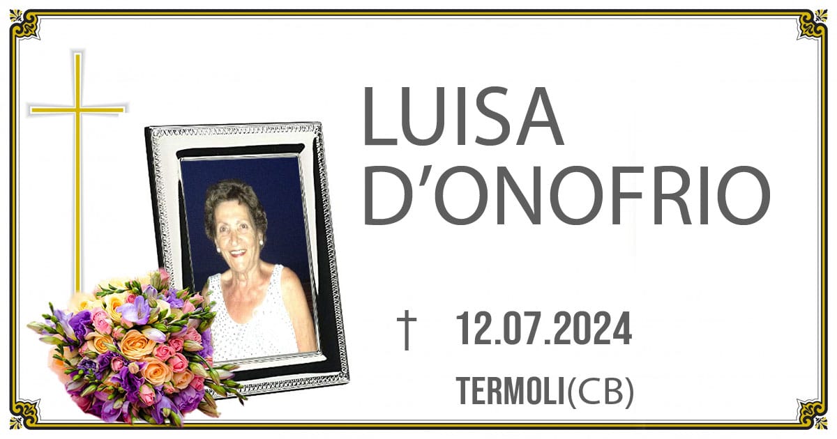 LUISA D'ONOFRIO 12/07/2024  