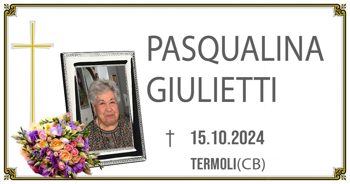 PASQUALINA GIULIETTI 15/10/2024 