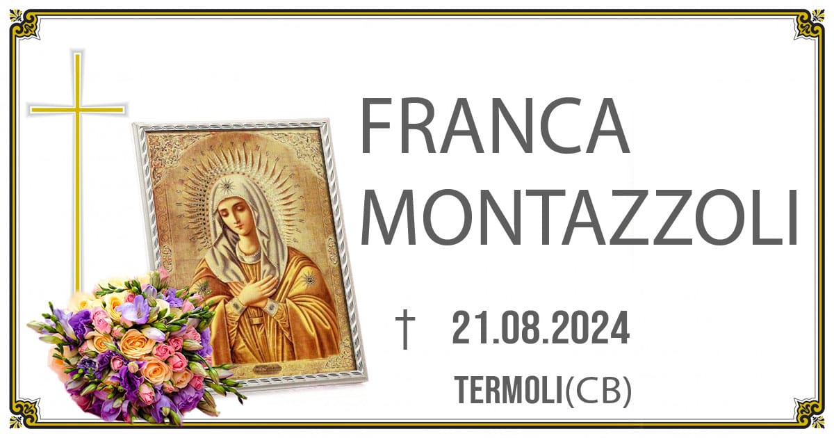 FRANCA MONTAZZOLI 21/08/2024 