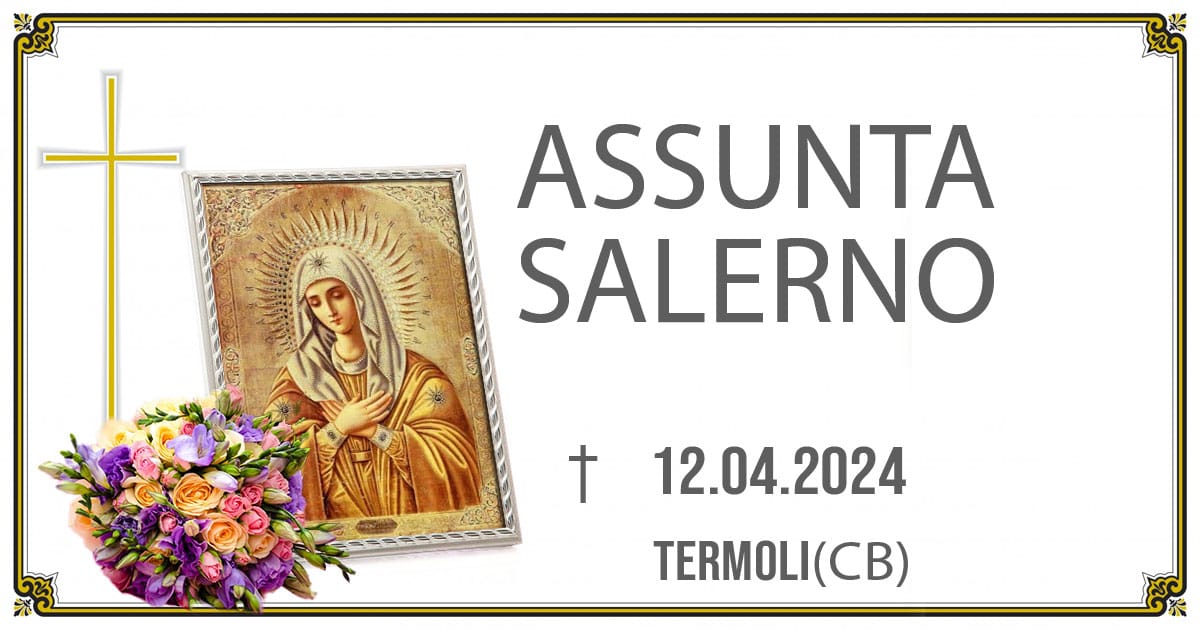 ASSUNTA SALERNO 12/04/2024  
